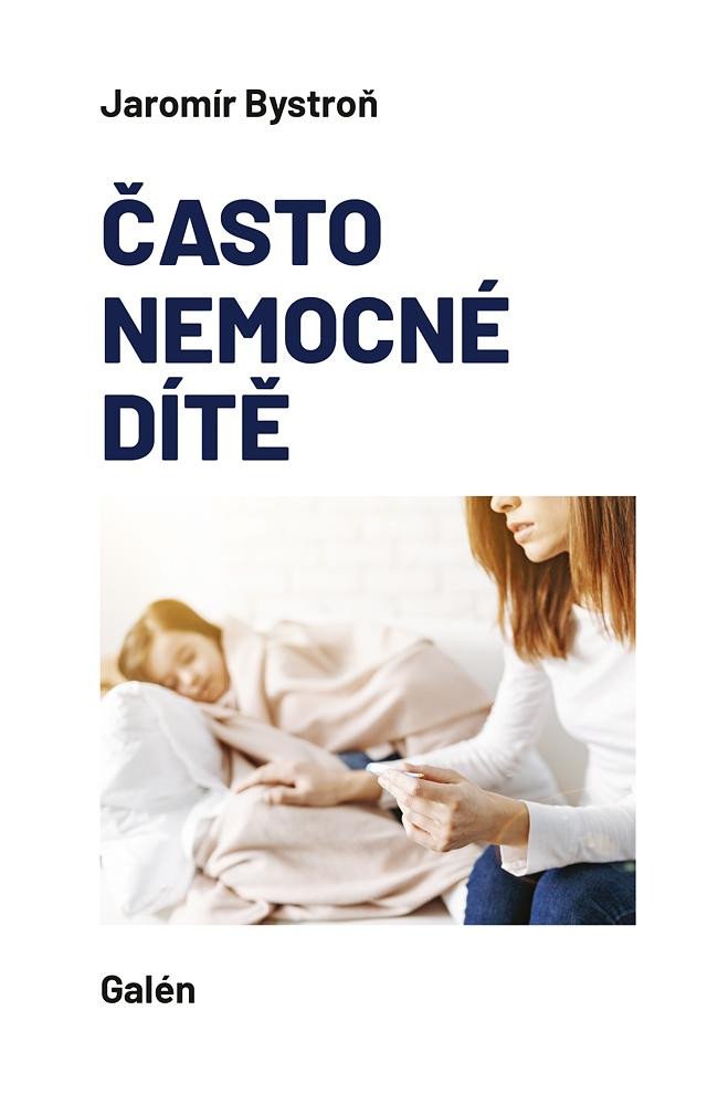 ČASTO NEMOCNÉ DÍTĚ