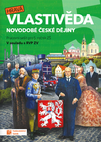 HRAVÁ VLASTIVĚDA 5 PS NOVODOBÉ ČESKÉ DĚJINY