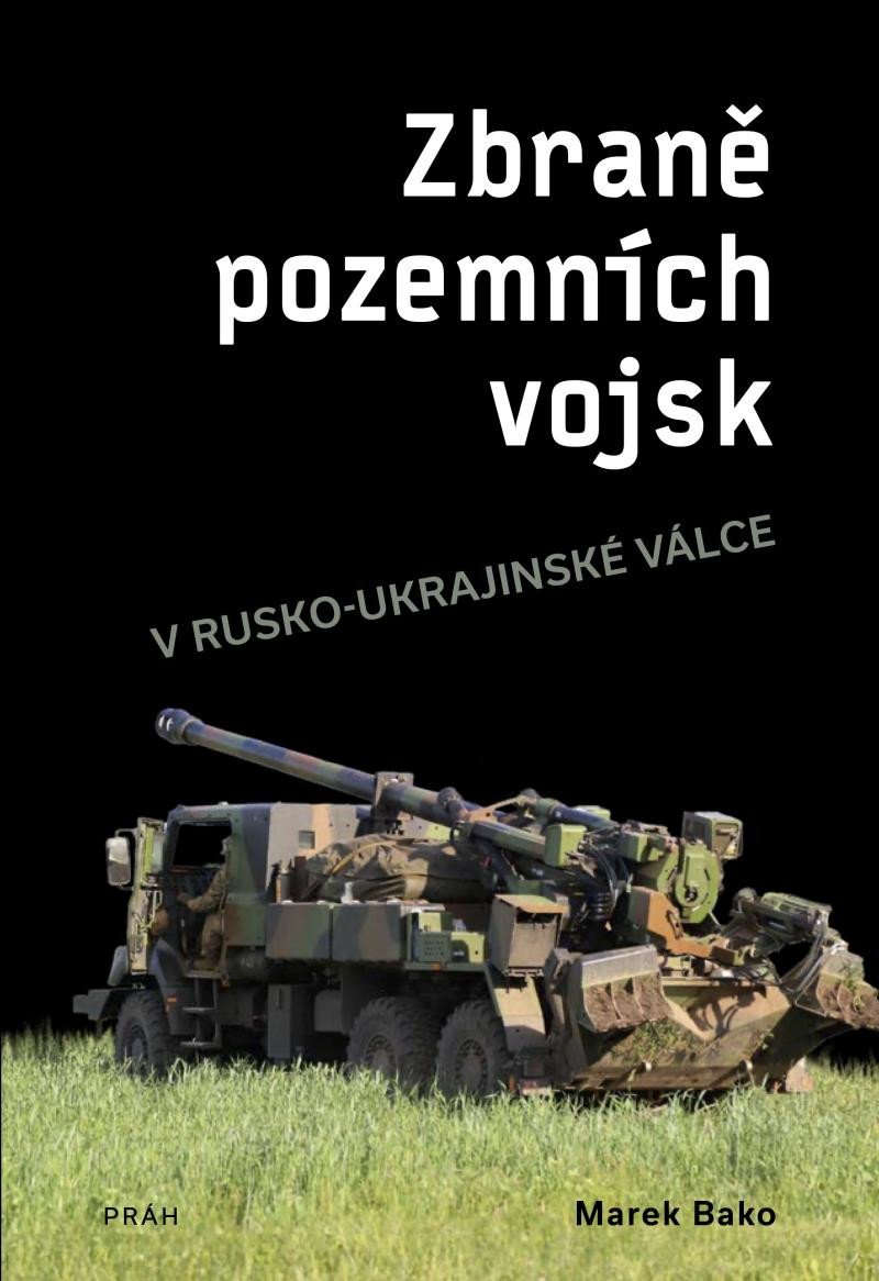 ZBRANĚ POZEMNÍCH VOJSK V RUSKO-UKRAJINSKÉ VÁLCE