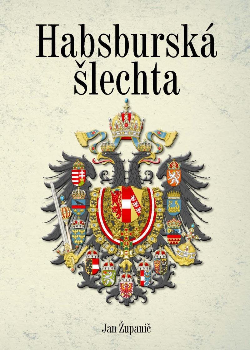 HABSBURSKÁ ŠLECHTA