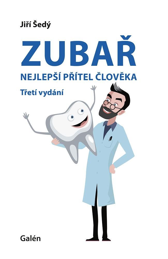 ZUBAŘ - NEJLEPŠÍ PŘÍTEL ČLOVĚKA