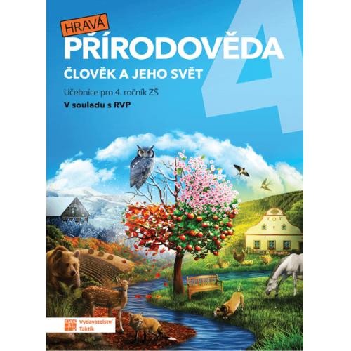 HRAVÁ PŘÍRODOVĚDA 4 UČEBNICE