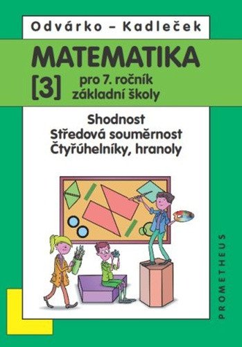 MATEMATIKA PRO 7. ROČ. ZŠ 3.DÍL