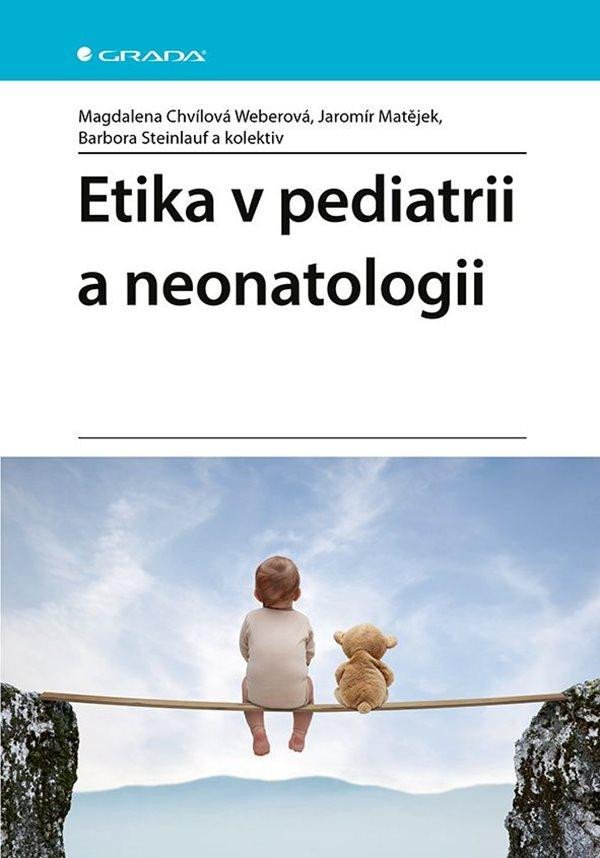 ETIKA V PEDIATRII A NEONATOLOGII