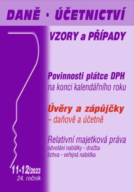 DÚVAP 11-12/2023 POVINNOSTI PLÁTCE DPH ÚVĚRY A PŮJČKY