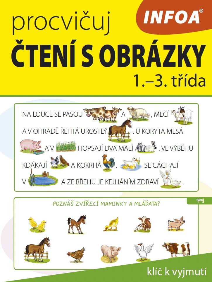 PROCVIČUJ ČTENÍ S OBRÁZKY (1.-3. TŘÍDA)