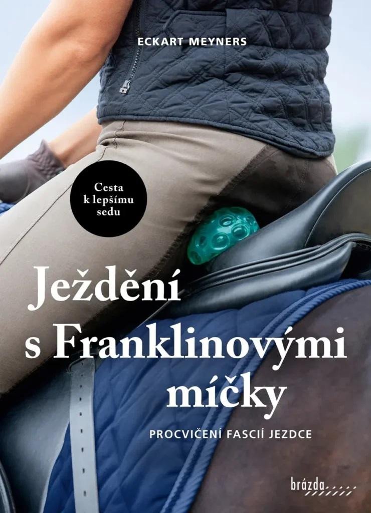 JEŽDĚNÍ S FRANKLINOVÝMI MÍČKY