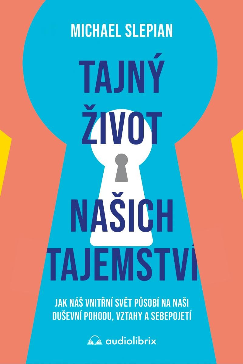 TAJNÝ ŽIVOT NAŠICH TAJEMSTVÍ