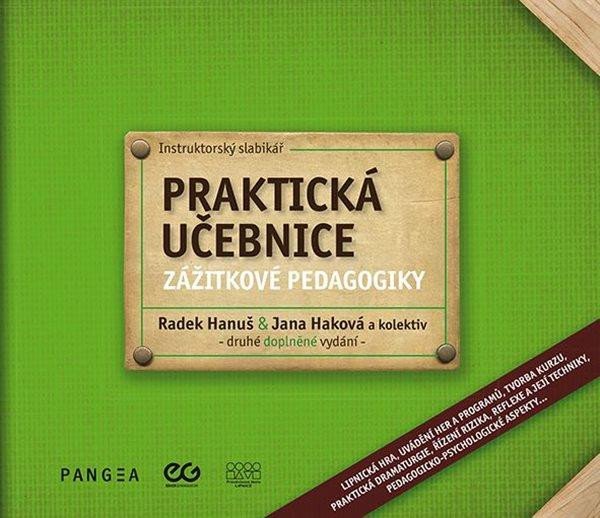 PRAKTICKÁ UČEBNICE ZÁŽITKOVÉ PEDAGOGIKY