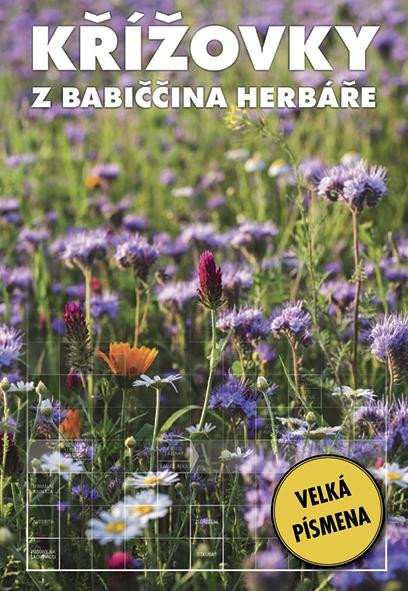 KŘÍŽOVKY - Z BABIČČINA HERBÁŘE