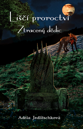 LIŠČÍ PROROCTVÍ 2 - ZTRACENÝ DĚDIC