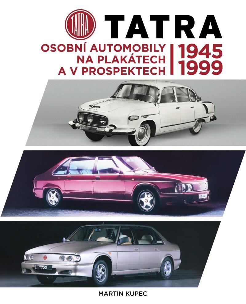 TATRA OSOBNÍ AUTOMOBILY NA PLAKÁTECH A V PROSPEKTECH 1945-99