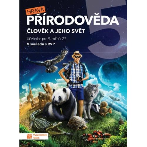 HRAVÁ PŘÍRODOVĚDA 5 UČEBNICE