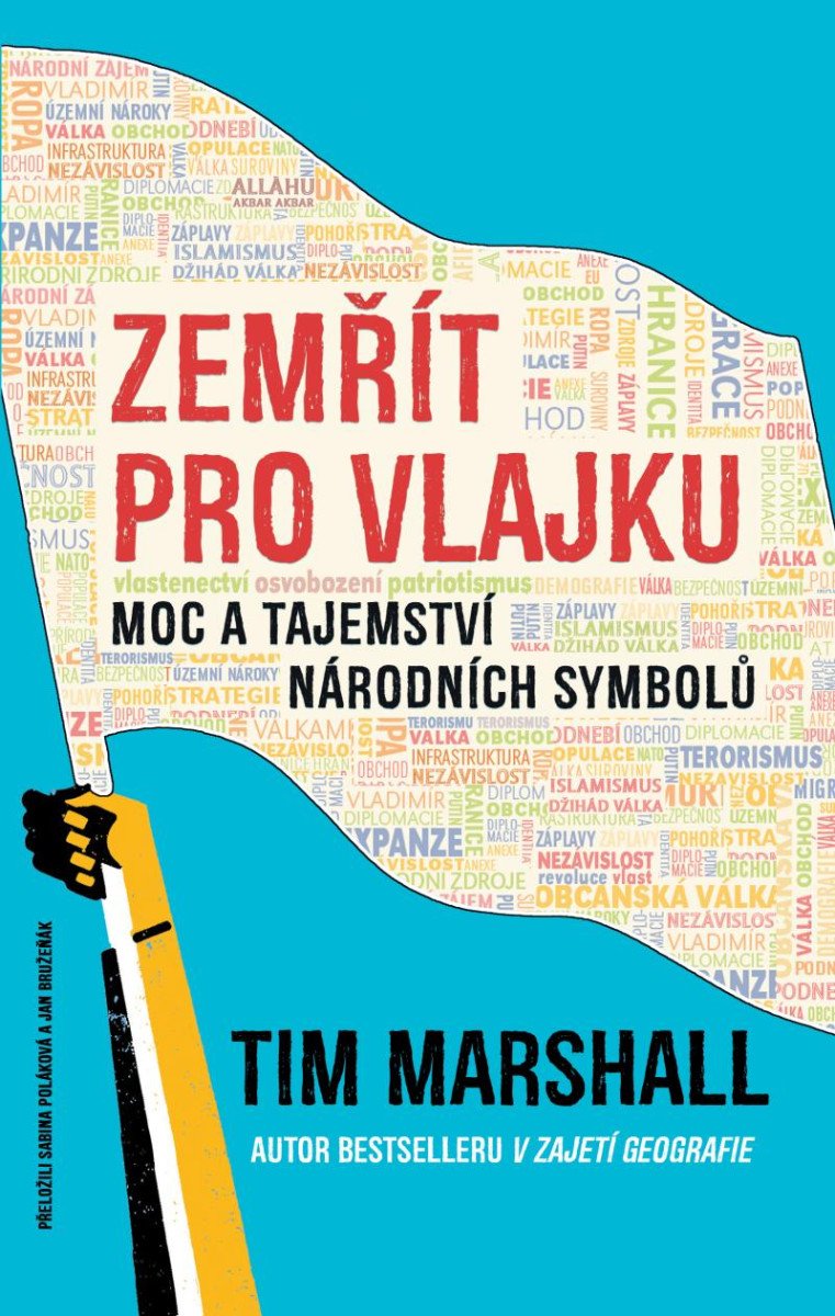 ZEMŘÍT PRO VLAJKU - MOC A TAJEMSTVÍ NÁRO