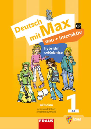 DEUTSCH MIT MAX NEU + INTERAKTIV 1 HYBRIDNÍ CVIČEBNICE