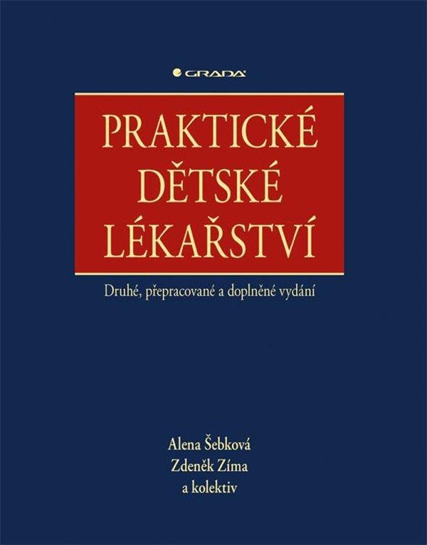 PRAKTICKÉ DĚTSKÉ LÉKAŘSTVÍ [2. PŘEPR. VYDÁNÍ]