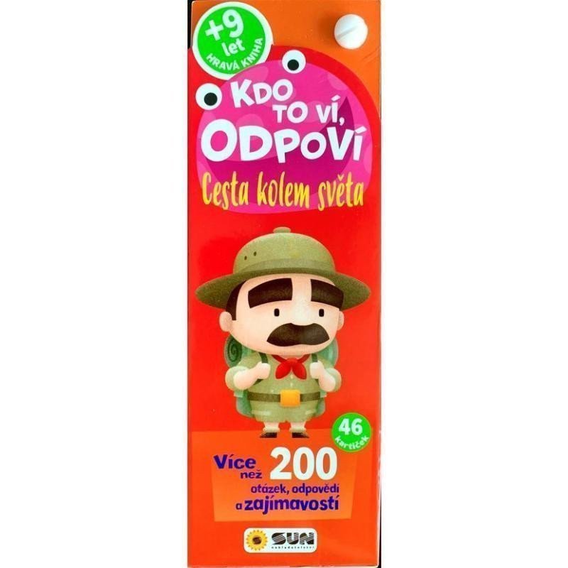 KDO TO VÍ, ODPOVÍ! CESTA KOLEM SVĚTA