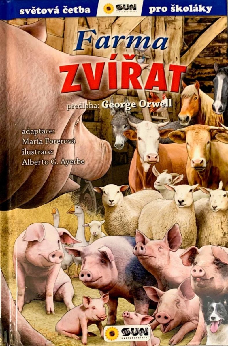 FARMA ZVÍŘAT - SVĚTOVÁ ČETBA