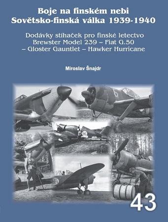 BOJE NA FINSKÉM NEBI SOVĚTSKO-FINSKÁ VÁLKA 1939-1940