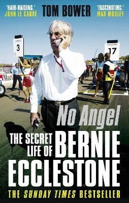 NO ANGEL THE SECRET LIFE OF BERNIE ECCLESTONE