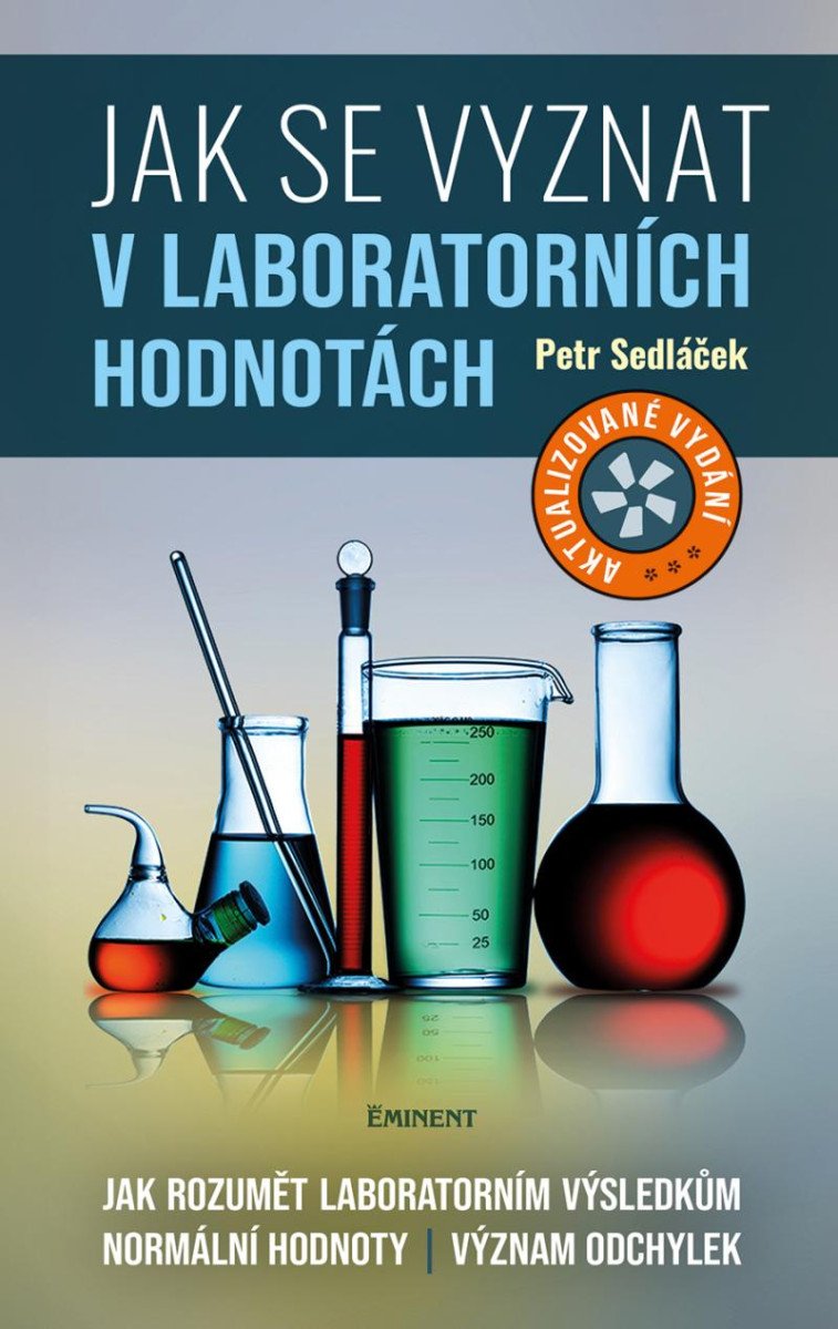 JAK SE VYZNAT V LABORATORNÍCH HODNOTÁCH