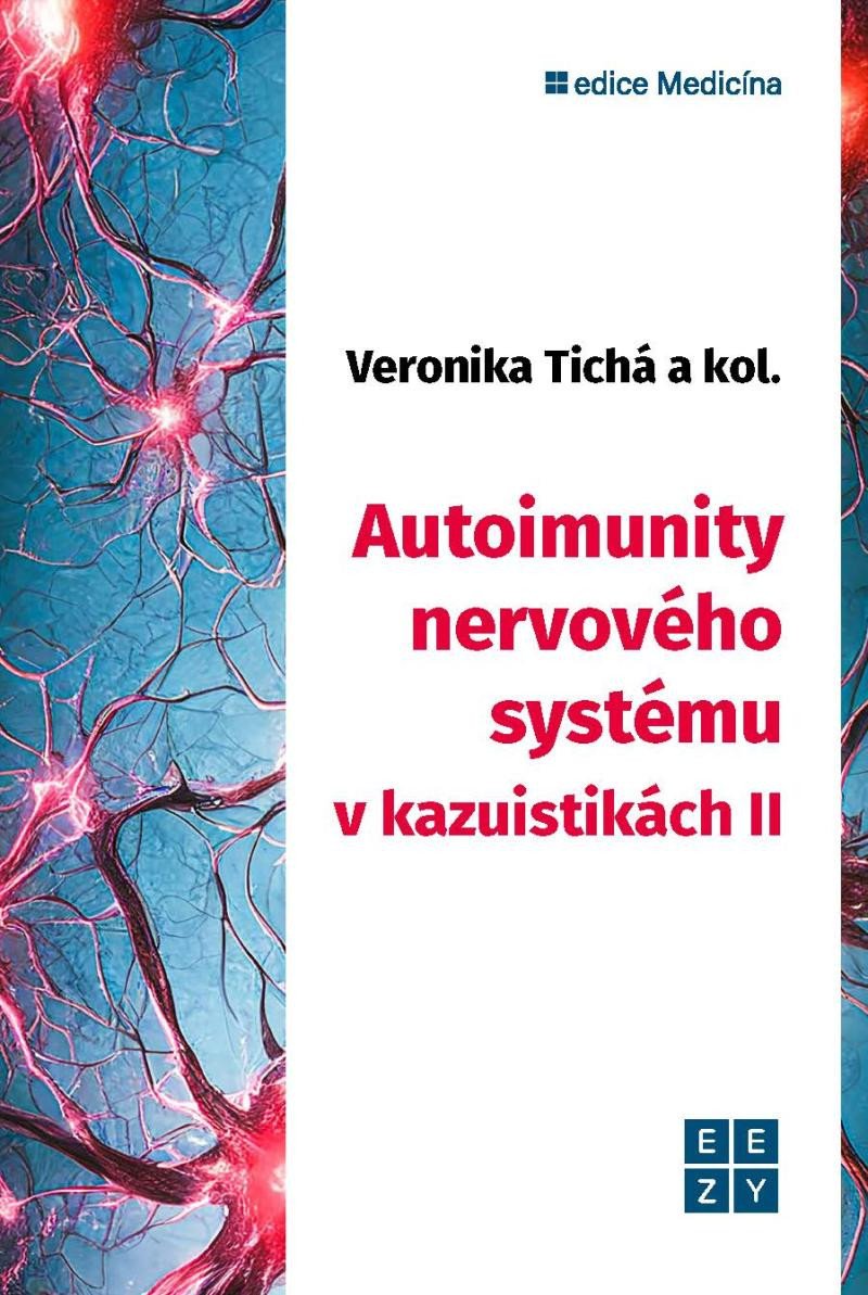 AUTOIMUNITY NERVOVÉHO SYSTÉMU II.