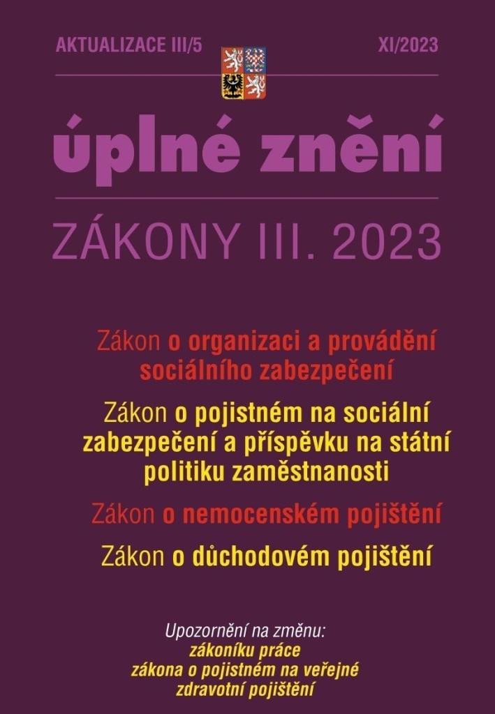 AKTUALIZACE III/5 ÚPLNÉ ZNĚNÍ ZÁKONY III.2023