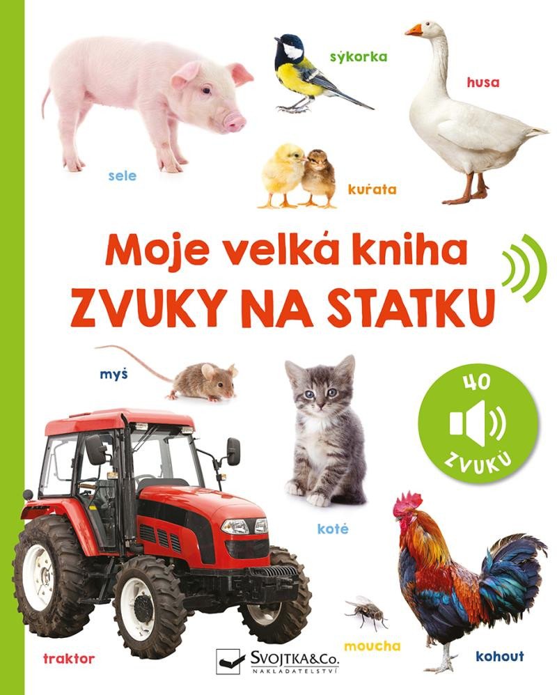 MOJE VELKÁ KNIHA ZVUKY NA STATKU