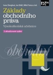 ZÁKLADY OBCHODNÍHO PRÁVA [3.AKTUAL. VYDÁNÍ]