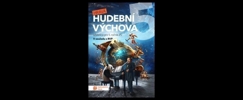 HRAVÁ HUDEBNÍ VÝCHOVA 5 UČEBNICE TAKTIK