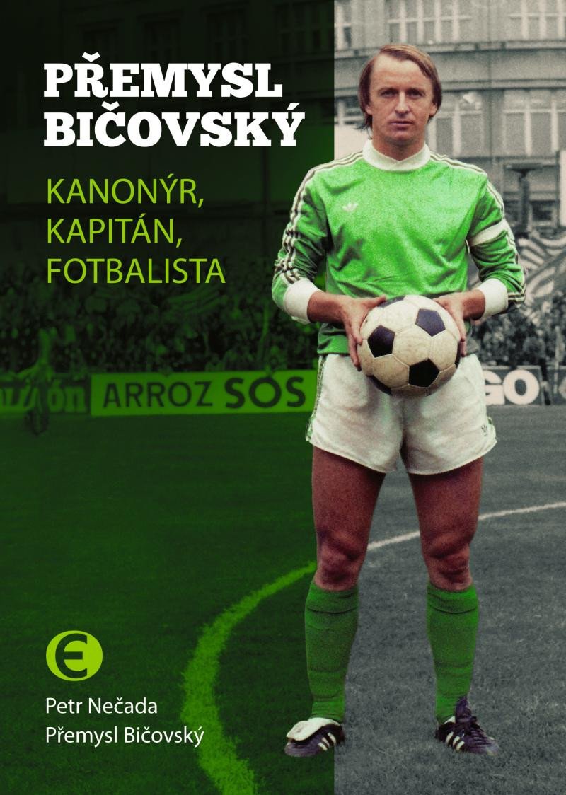 PŘEMYSL BIČOVSKÝ KANONÝR,KAPITÁN,FOTBALISTA