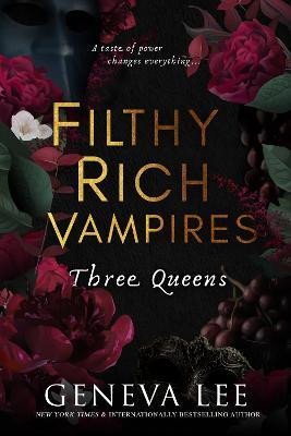 FILTHY RICH VAMPIRES 3 THREE QUEENS