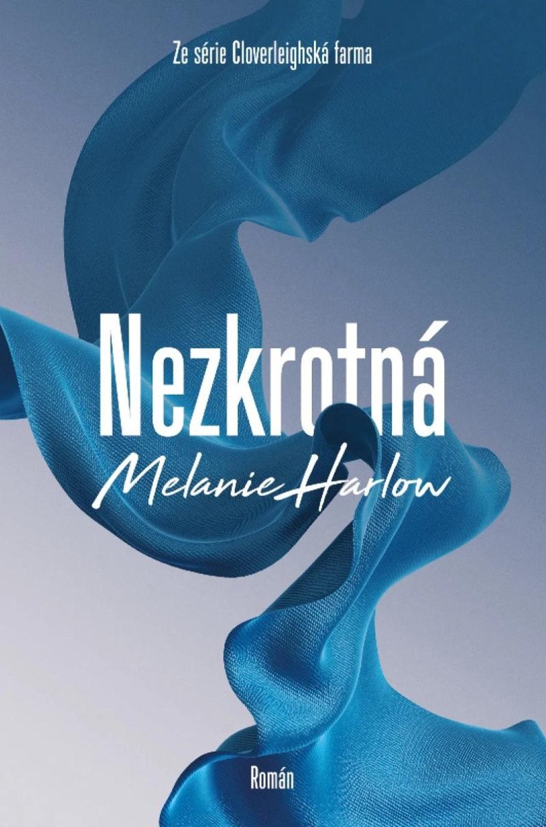 NEZKROTNÁ [CLOVERLEIGH FARMA 2]