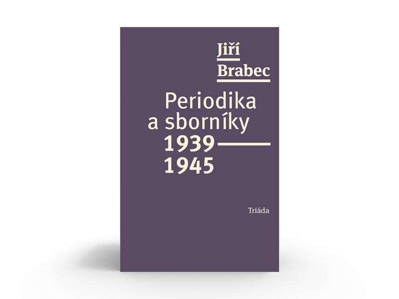 PERIODIKA A SBORNÍKY 1939-1945