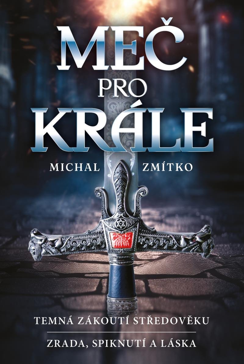 MEČ PRO KRÁLE