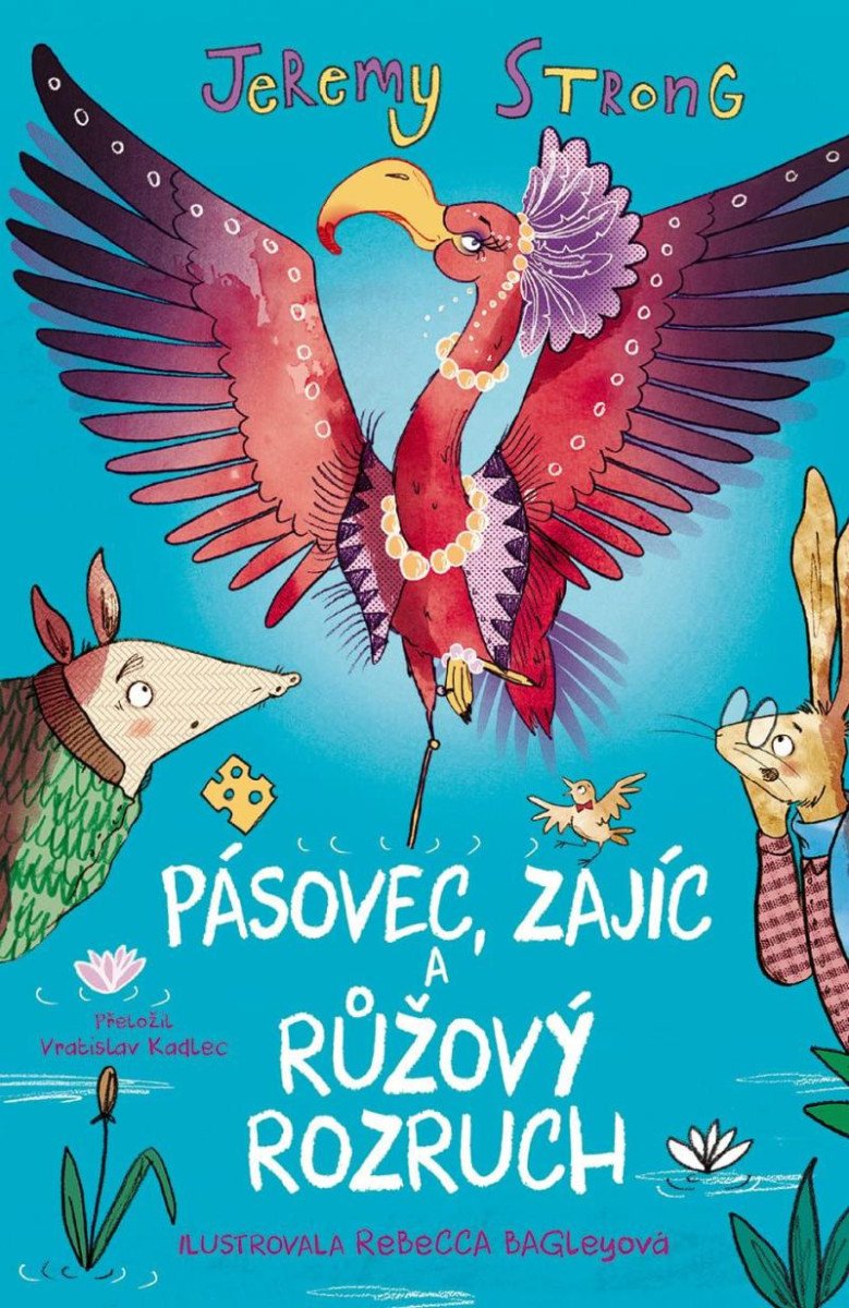 PÁSOVEC, ZAJÍC A RŮŽOVÝ ROZRUCH