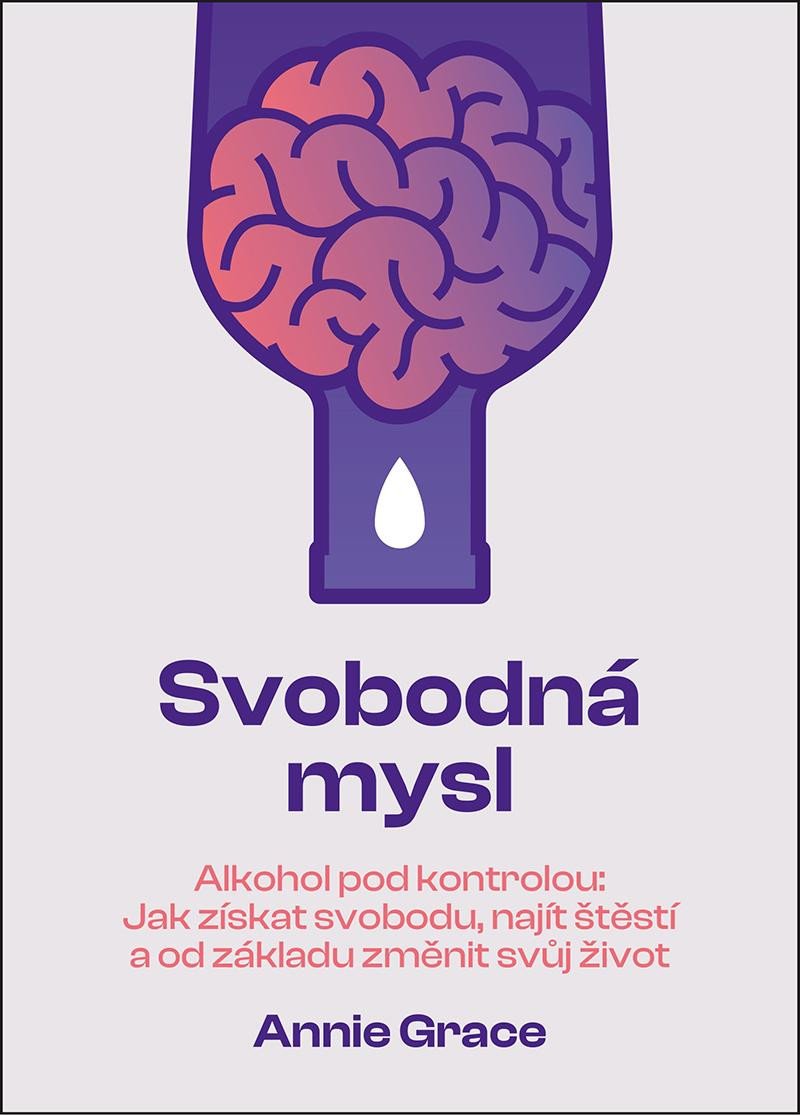 SVOBODNÁ MYSL - ALKOHOL POD KONTROLOU