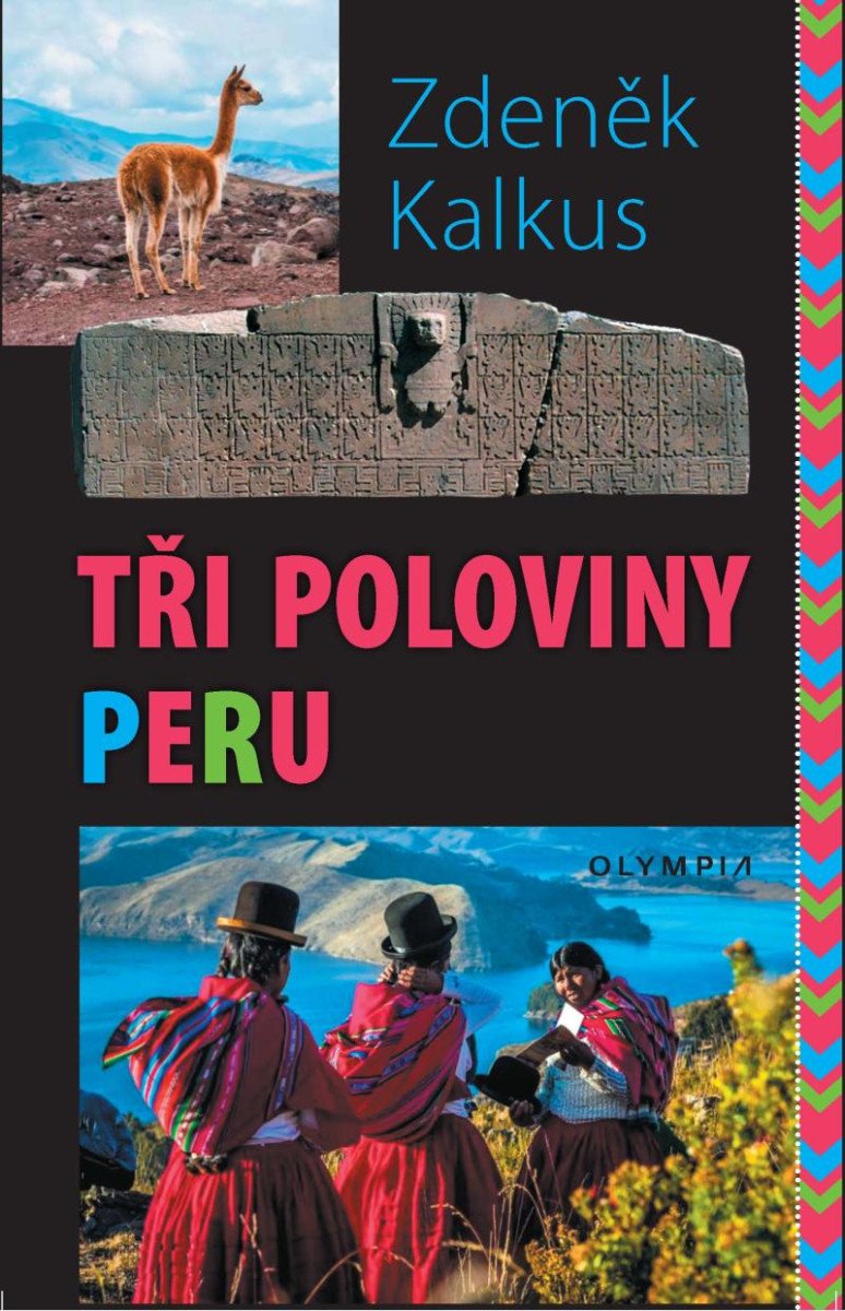 TŘI POLOVINY PERU