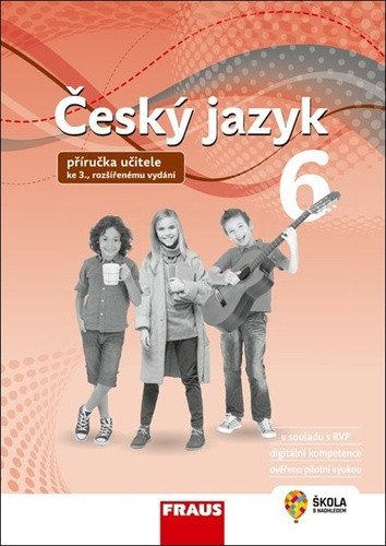 Obálka knihy ČESKÝ JAZYK 6 PRO ZŠ A VG PŘÍRUČKA UČITELE KE 3. ROZŠ.VYD. od autora Krausová Z., Teršová R., Chýlová H.