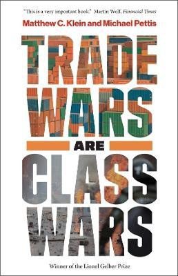 TRADE WARS ARE CLASS WARS