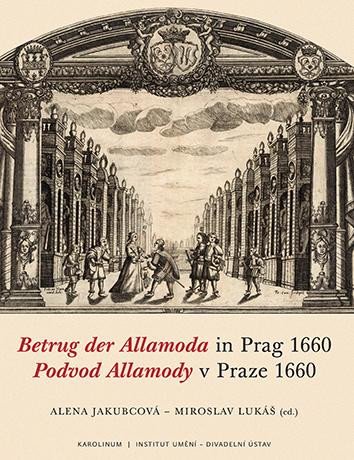 PODVOD ALLAMODY V PRAZE 1660. BETRUG DER ALLAMODA IN PRAG