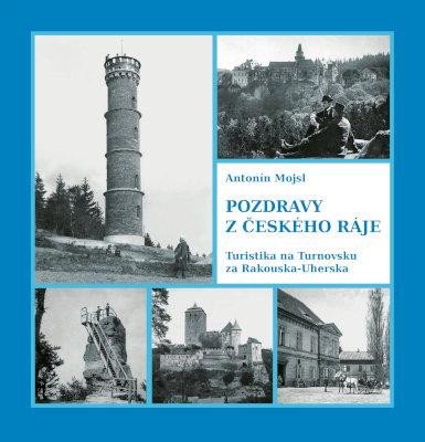 POZDRAVY Z ČESKÉHO RÁJE. TURISTIKA ZA R-U