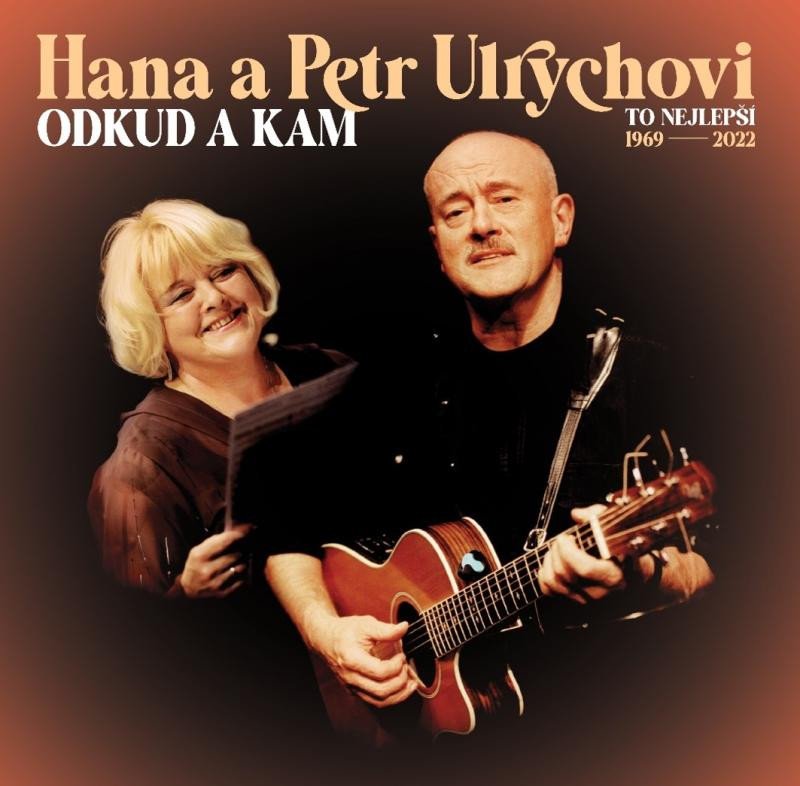 LP ULRYCHOVI HANA A PETR - ODKUD A KAM