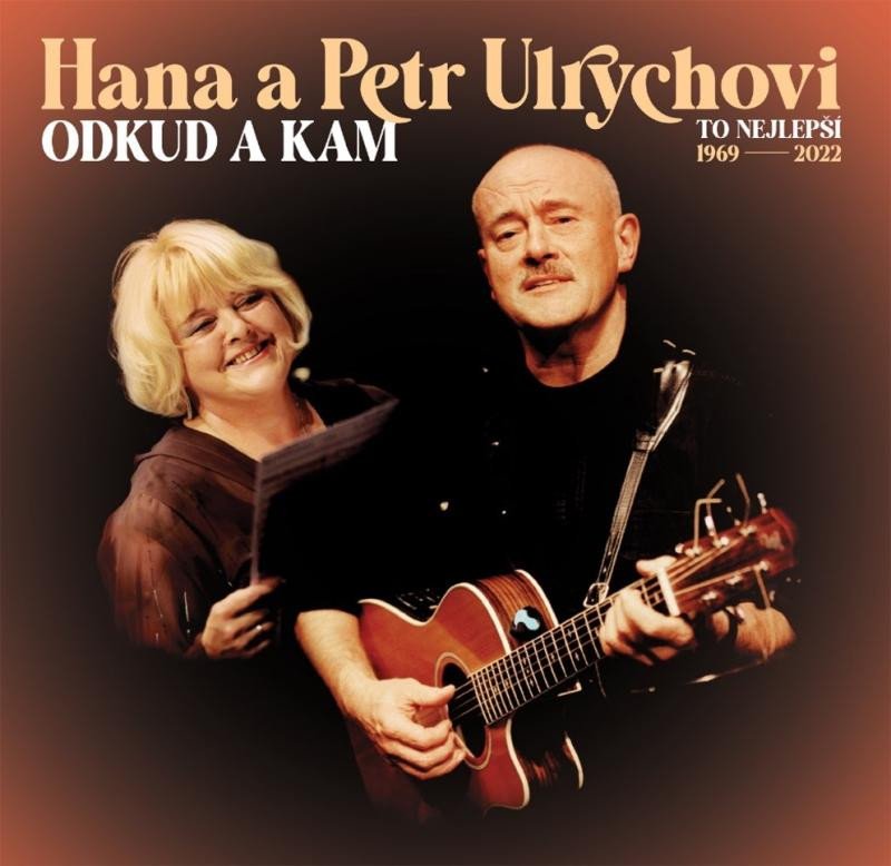 CD ULRYCHOVI HANA A PETR - ODKUD A KAM