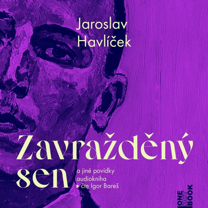 ZAVRAŽDĚNÝ SEN A JINÉ POVÍDKY CD (AUDIOKNIHA)