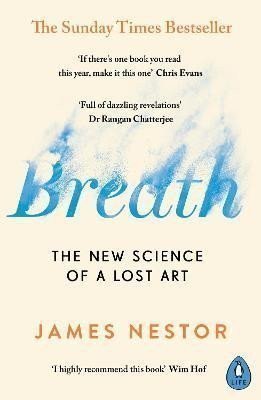 Obálka knihy BREATH: THE NEW SCIENCE OF A LOST ART od autora Nestor James