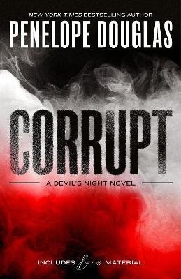 CORRUPT. DEVILS NIGHT 1