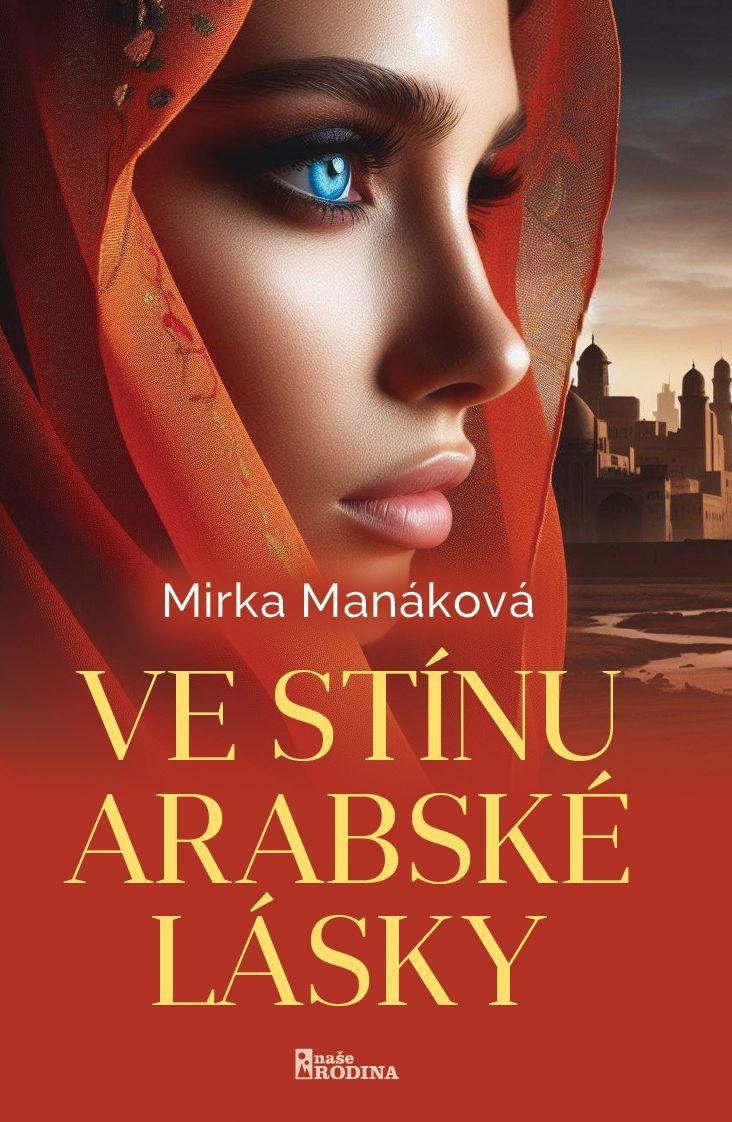 VE STÍNU ARABSKÉ LÁSKY