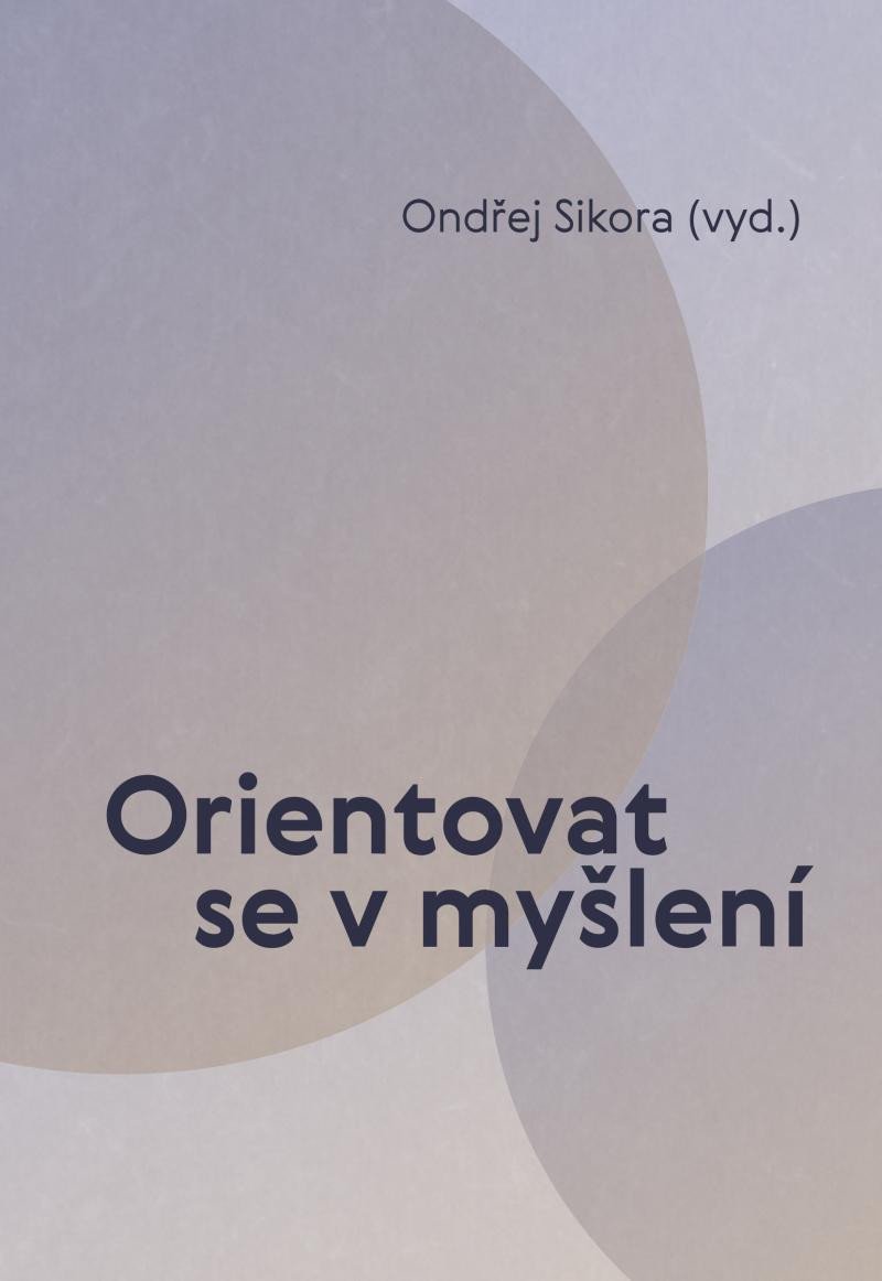 ORIENTOVAT SE V MYŠLENÍ