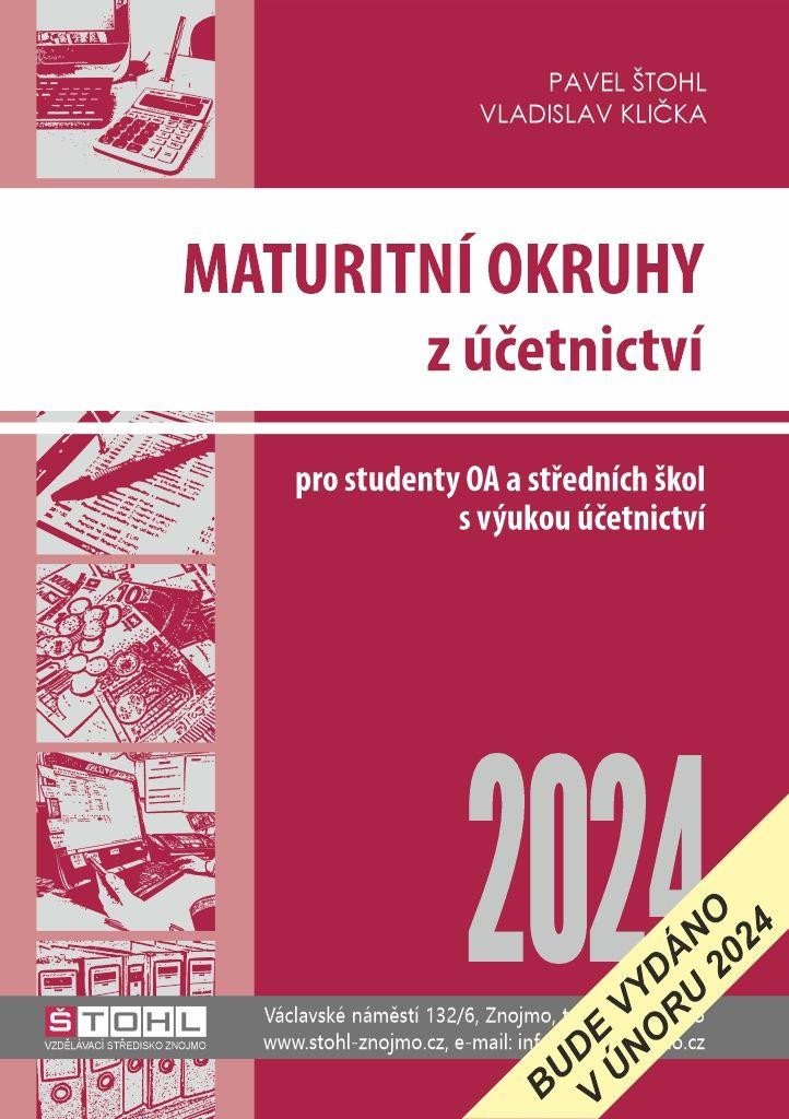 MATURITNÍ OKRUHY Z ÚČETNICTVÍ 2024